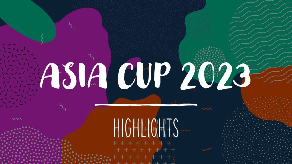 ASIA CUP 2023